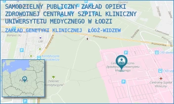 ZAKŁAD GENETYKI KLINICZNEJ - SAMODZIELNY PUBLICZNY ZAKŁAD OPIEKI ZDROWOTNEJ CENTRALNY SZPITAL KLINICZNY UNIWERSYTETU MEDYCZNEGO W ŁODZI - UL. POMORSKA 251,  ŁÓDŹ-WIDZEW