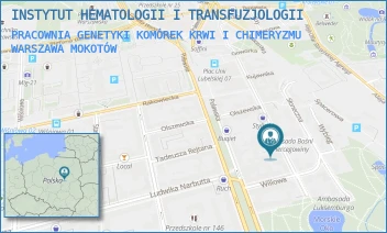 PRACOWNIA GENETYKI KOMÓREK KRWI I CHIMERYZMU - INSTYTUT HEMATOLOGII I TRANSFUZJOLOGII - CHOCIMSKA 5,  WARSZAWA MOKOTÓW