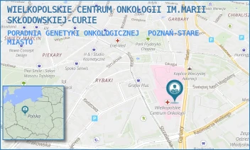 PORADNIA GENETYKI ONKOLOGICZNEJ - WIELKOPOLSKIE CENTRUM ONKOLOGII IM.MARII SKŁODOWSKIEJ-CURIE - GARBARY 15,  POZNAŃ-STARE MIASTO